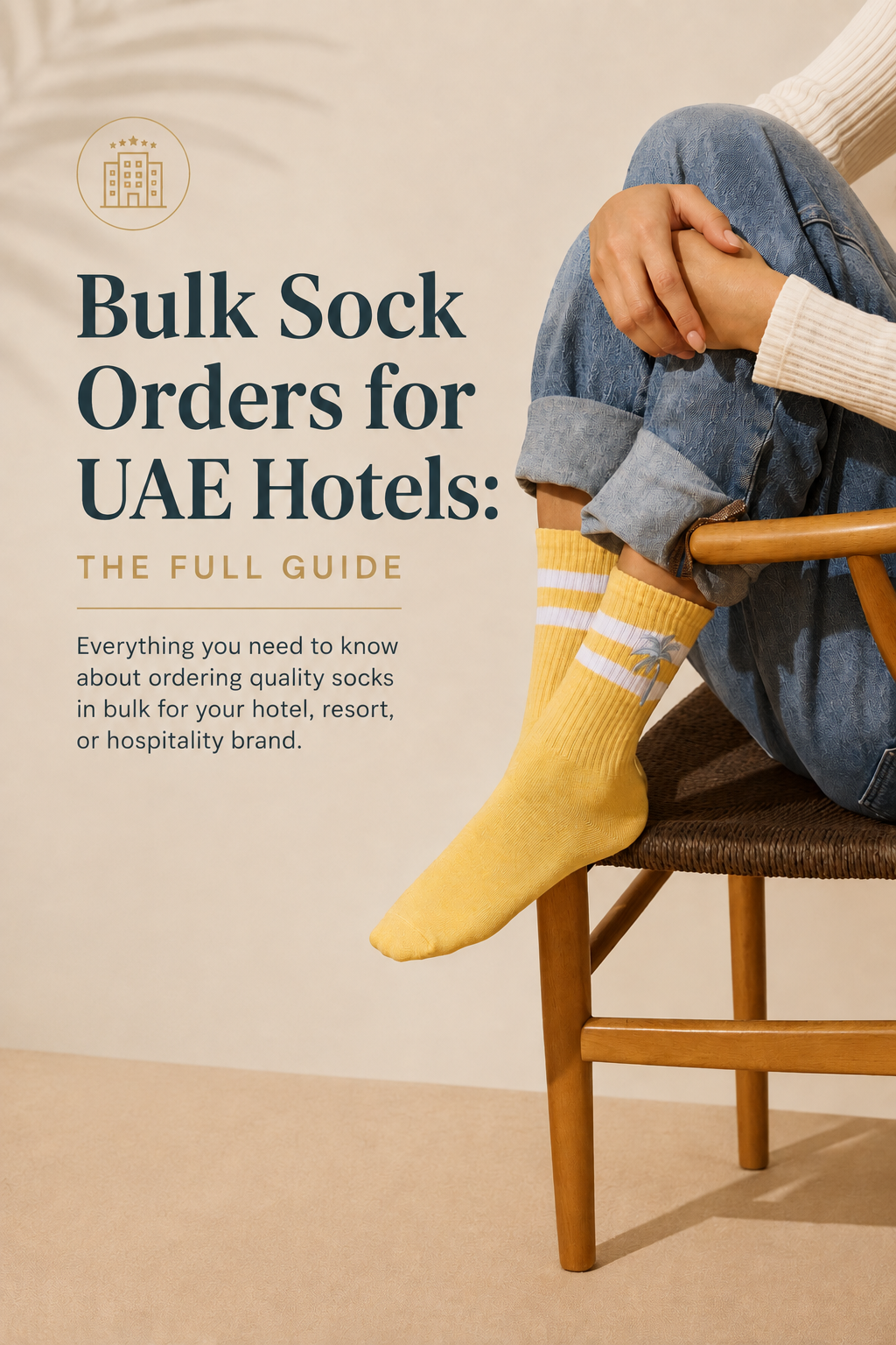 Bulk Sock Orders for UAE Hotels: The Full Guide